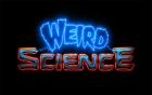 0Weird Science2