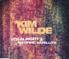 Kim Wilde - It's Alright / Sleeping Satellite (2011)