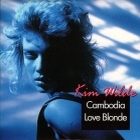 Kim Wilde - Cambodia / Love Blonde (Promo) (1993)