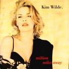 Kim Wilde - Million Miles Away (1992)