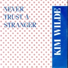 Never Trust A Stranger