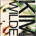 Kim Wilde - Never Trust A Stranger (1988)